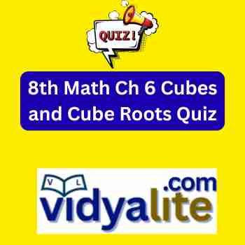 8th Math Ch 6 Cubes and Cube Roots Quiz