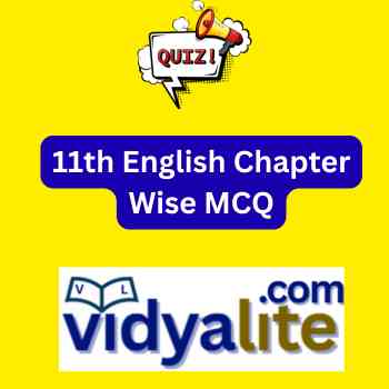 11th English Chapter Wise MCQ