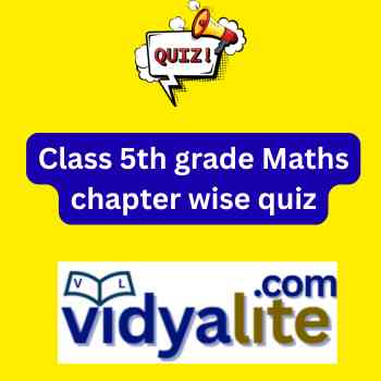 Class 5th grade Maths chapter wise quiz