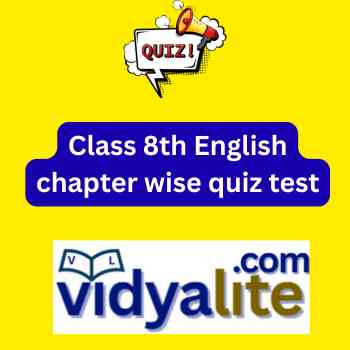 Class 8th English chapter wise quiz test