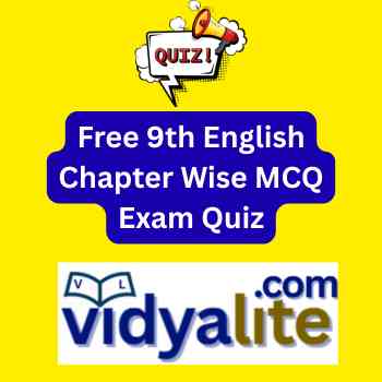 Free 9th English Chapter Wise MCQ Exam Quiz