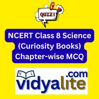 NCERT Class 8 Science (Curiosity Books) Chapter-wise MCQ