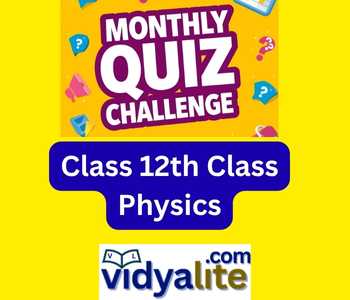 12th Class Physics Quiz Ranking Challenge