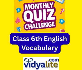 Class 6th English Monthly Vocabulary Quiz Challenge